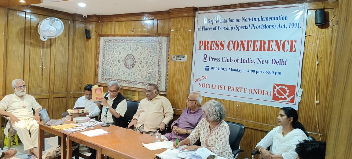 Press conference organized by Socialist Party (India) on Places of Worship Act 1991